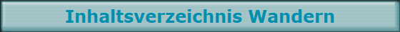 Inhaltsverzeichnis Wandern